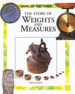 The Story of Weights and Measures cover