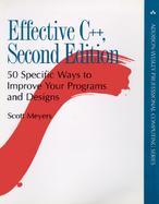 Effective C++ 50 Specific Ways to Improve Your Programs and Designs cover
