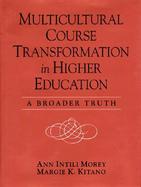 Multicultural Course Transformation in Higher Education A Broader Truth cover