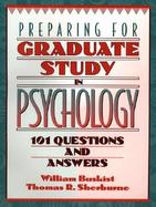 Preparing for Graduate Study in Psychology: 101 Questions and Answers cover