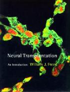 Neural Transplantation An Introduction cover