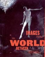Images from the World Between The Circus in 20th Century American Art cover