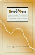 The Border Guide: Institutions and Organizations of the United States-Mexico Borderlands cover