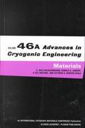 Advances in Cryogenic Engineering Materials (volume46) cover