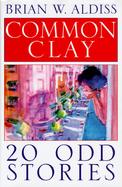 Common Clay: Twenty Odd Stories cover