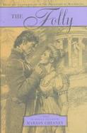 The Folly: Being the Fourth Volume of the Daughters of Mannerling cover