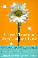 A Few Thousand Words about Love cover