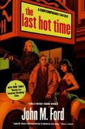 The Last Hot Time cover