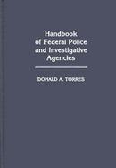 Handbook of Federal Police and Investigative Agencies cover