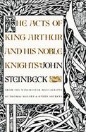 Acts of King Arthur and His Noble Knights cover