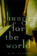 Hungry for the World: A Memoir cover