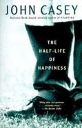 The Half-Life of Happiness cover