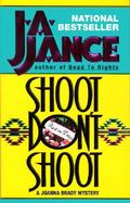 Shoot Don't Shoot A Joanna Brady Mystery cover