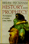 History and Prophecy: The Development of Late Judean Literary Traditions cover