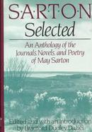 Sarton Selected Anthology of the Novels, Journals, and Poetry of M. Sarton cover