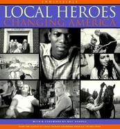 Local Heroes Changing America with CD (Audio) cover