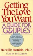 Getting the Love You Want A Guide for Couples/Audio Cassette cover