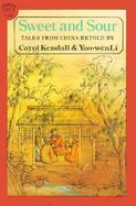 Sweet and Sour Tales from China cover