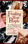 Finding Your People: An African-American Guide to Discovering Your Roots cover