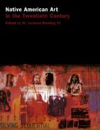 Native American Art in the Twentieth Century Makers, Meanings, Histories cover