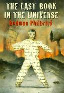 The Last Book in the Universe cover