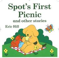 Spot's First Picnic and Other Stories cover