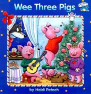 Wee Three Pigs cover