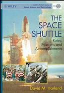 The Space Shuttle: Roles, Missions, and Accomplishments cover