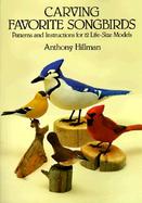Carving Favorite Songbirds Patterns and Instructions for 12 Life-Size Models cover