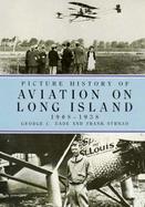 Picture History of Aviation on Long Island 1908-1938 cover