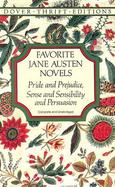 Favorite Jane Austen Novels Pride and Prejudice, Sense and Sensibility and Persuasion cover