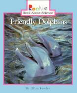 Friendly Dolphins cover
