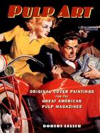 Pulp Art: Original Cover Paintings for the Great American Pulp Magazine cover