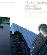 The Tall Building Artistically Reconsidered: The Search for a Skyscraper Style cover