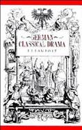 German Classical Drama Theatre, Humanity and Nation, 1750-1870 cover