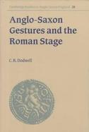 Anglo-Saxon Gestures and the Roman Stage cover