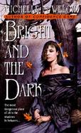 The Bright and the Dark cover