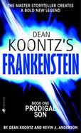 Dean Koontz's Frankenstein Prodigal Son cover