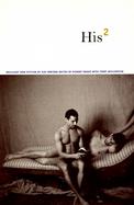 His 2: Brilliant New Fiction by Gay Writers cover