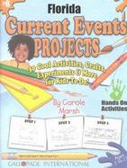 Florida Current Events Projects 30 Cool Activities, Crafts, Experiments & More for Kids to Do! (volume6) cover