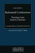 Reformed Confessions: Theology from Zurich to Barmen cover