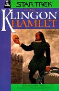 The Klingon Hamlet, Prince of Denmark The Restored Klingon Version cover