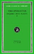 Theophrastus Enquiry into Plants, Books Vi-IX  Treatise on Odours, Concerning Weather Signs (volume2) cover