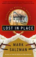 Lost in Place Growing Up Absurd in Suburbia cover