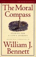 The Moral Compass: Stories for a Life's Journey cover