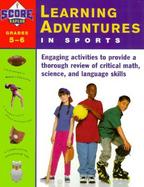Kaplan Learning Adventures in Sports: Grades 5-6 cover