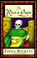 To Ruin a Queen cover