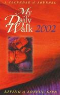 My Daily Walk: Living a Joyful Life cover