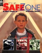 The Safe Zone: A Kid's Guide to Personal Safety cover