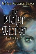 The Water Mirror  (volume1) cover